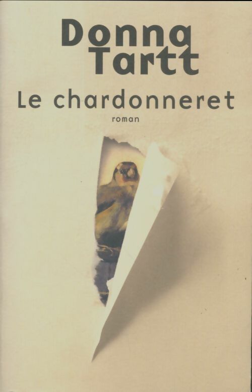 Livrenpoche : Le chardonneret - Donna Tartt - Livre