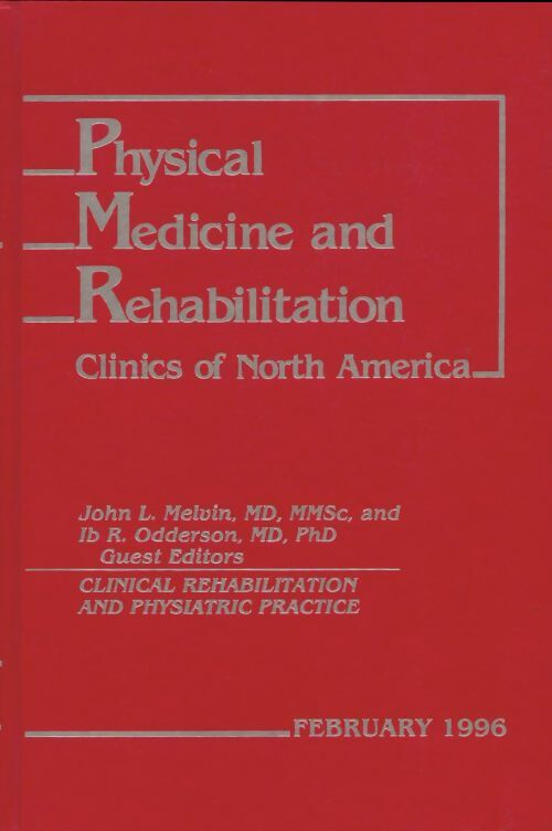 Livrenpoche : Physical medicine and rehabilitation february 1996 - Collectif - Livre