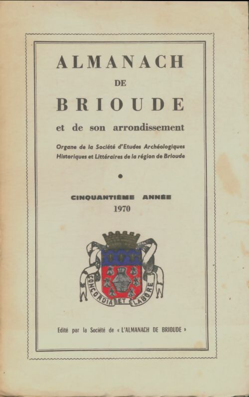 Almanach de Brioude et de son arrondissement 1970 - Collectif -  Almanach de Brioude - Livre