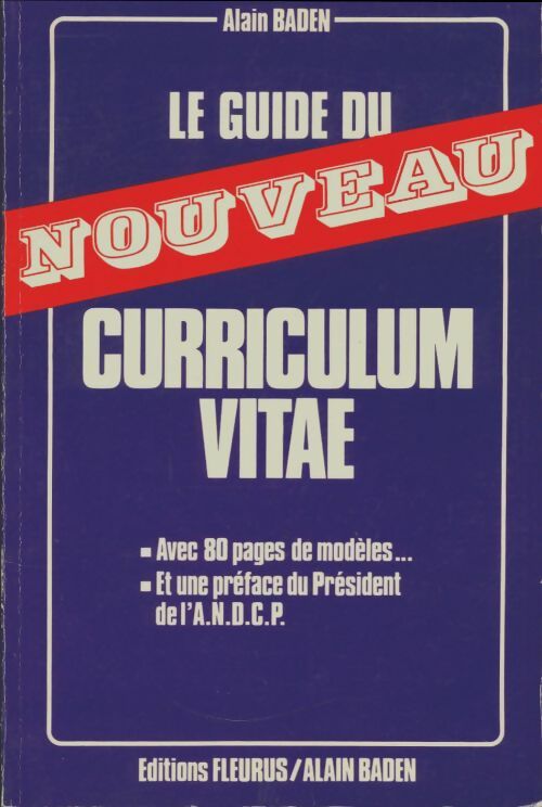 Le guide du nouveau curriculum vitae - Alain Baden -  Fleurus GF - Livre