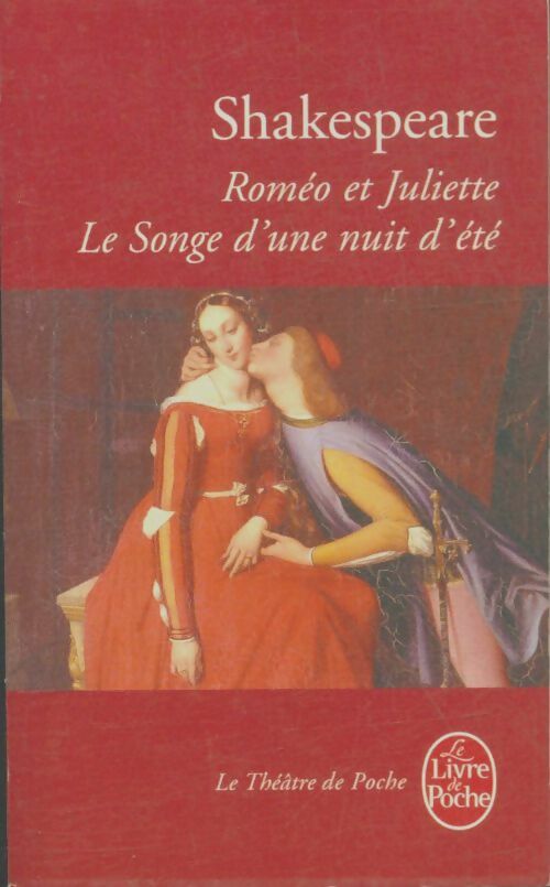 Livrenpoche : Roméo et Juliette / Le marchand de Venise / Les deux gentilshommes de Vérone - William Shakespeare - Livre