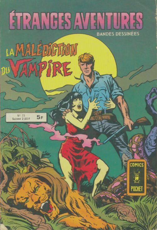 Etranges aventures n°73 : La malédiction du vampire - Collectif -  Etranges aventures - Livre