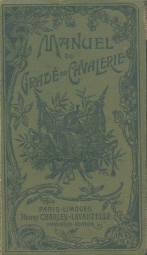 Manuel du gradé de cavalerie - Collectif -  Lavauzelle poche - Livre