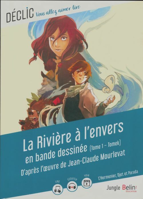 La rivière à l'envers en bande dessinée Tome I : Tomek - Collectif -  Déclic - Livre