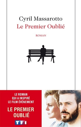 Livrenpoche : Le premier oublié - Cyril Massarotto - Livre