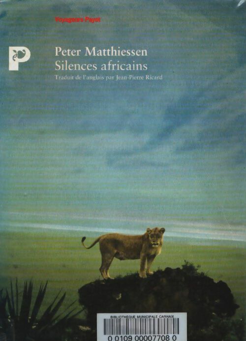 Livrenpoche : Silences africains - Peter Matthiessen - Livre