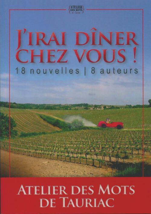 Livrenpoche : J'irai dîner chez vous - Collectif - Livre