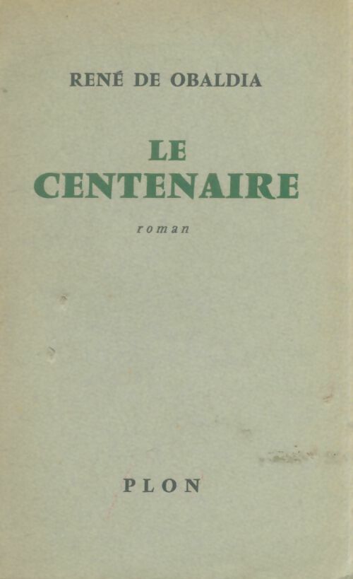 Livrenpoche : Le Centenaire - René De Obaldia - Livre