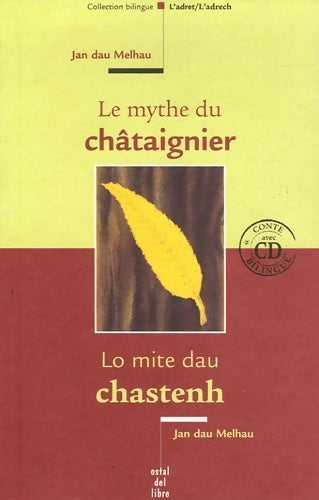 Livrenpoche : Le mythe du châtaignier - Jan Dau Melhau - Livre