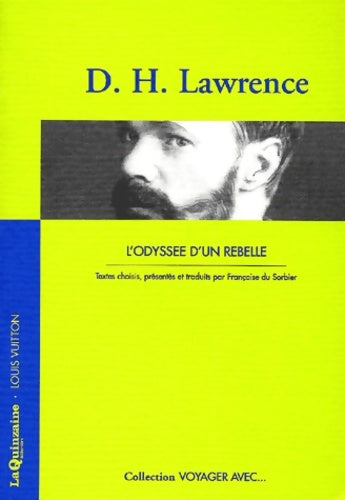 Livrenpoche : D-H Lawrence : L'odyssée d'un rebelle - David Herbert Lawrence - Livre