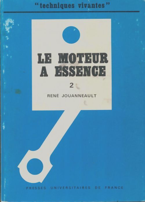 Livrenpoche : Le moteur à essence Tome II - René Jouanneault - Livre