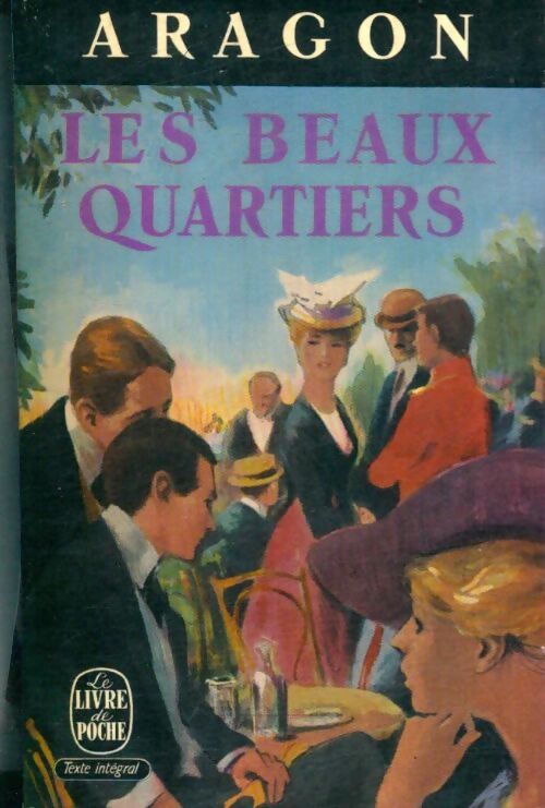 Livrenpoche : Les beaux quartiers - Louis Aragon - Livre