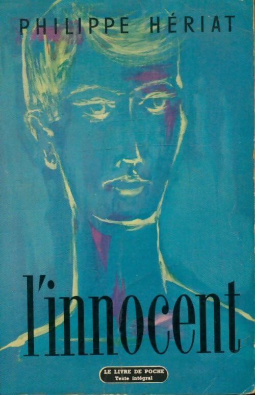 Livrenpoche : L'innocent - Phillipe Hériat - Livre