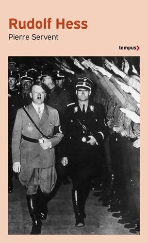 Livrenpoche : Rudolf Hess - Pierre Servent - Livre