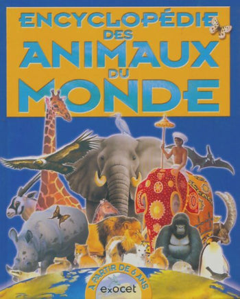 Encyclopédie des animaux du monde
