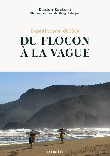 Livrenpoche : Du Flocon à la Vague - Damien Castera - Livre