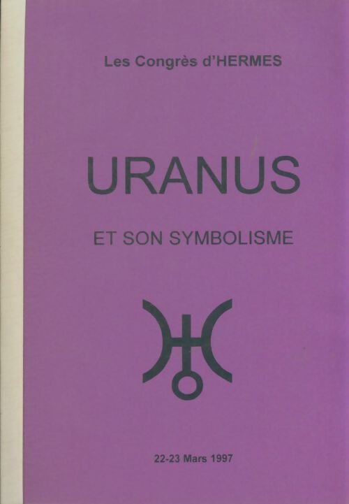 Livrenpoche : Uranus et son symbolisme - Collectif - Livre