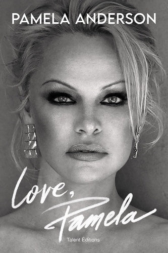 Livrenpoche : Love Pamela - Pamela Anderson - Livre