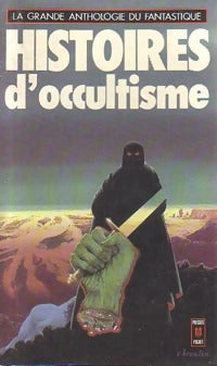Histoires d'occultisme - Jacques Goimard ; Roland Stragliati -  Pocket - Livre