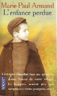 L'enfance perdue - Marie-Paul Armand -  Pocket - Livre