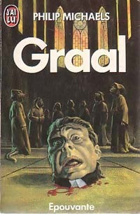 Graal - Philip Michaels -  J'ai Lu - Livre