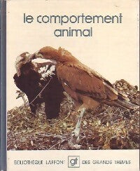 Le comportement animal - Collectif -  Bibliothèque Laffont des grands thèmes - Livre