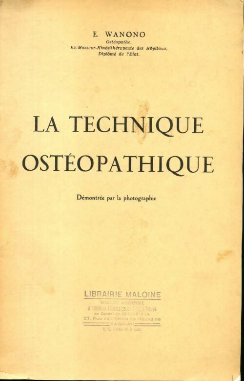 La technique ostéopathique - Emile Wanono -  Maloine GF - Livre