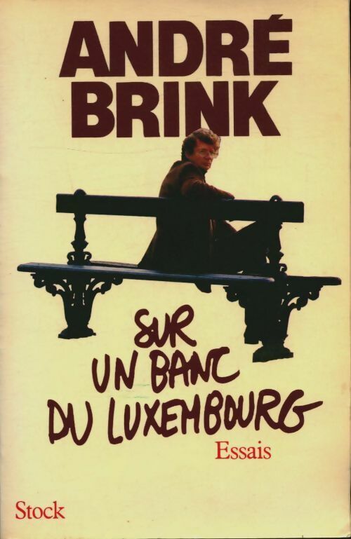 Sur un banc du Luxembourg - André Brink -  Stock GF - Livre