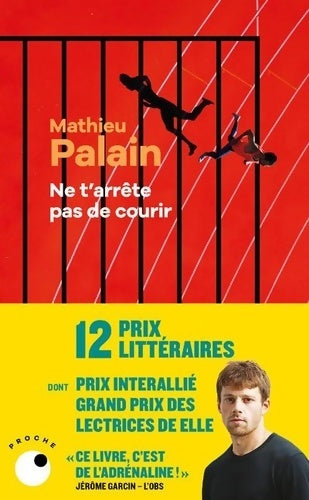 Ne t'arrête pas de courir - Mathieu Palain -  Collection proche - Livre